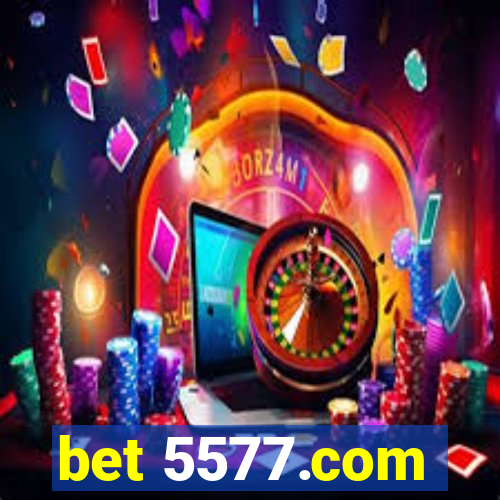 bet 5577.com